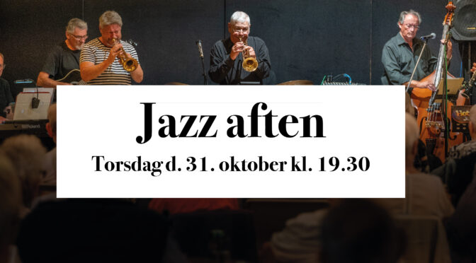 31/10 2024 Jazz aften